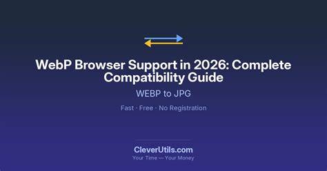 webp file opening browser compatibility